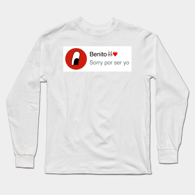 Sorry por ser yo... Long Sleeve T-Shirt by emiliapapaya